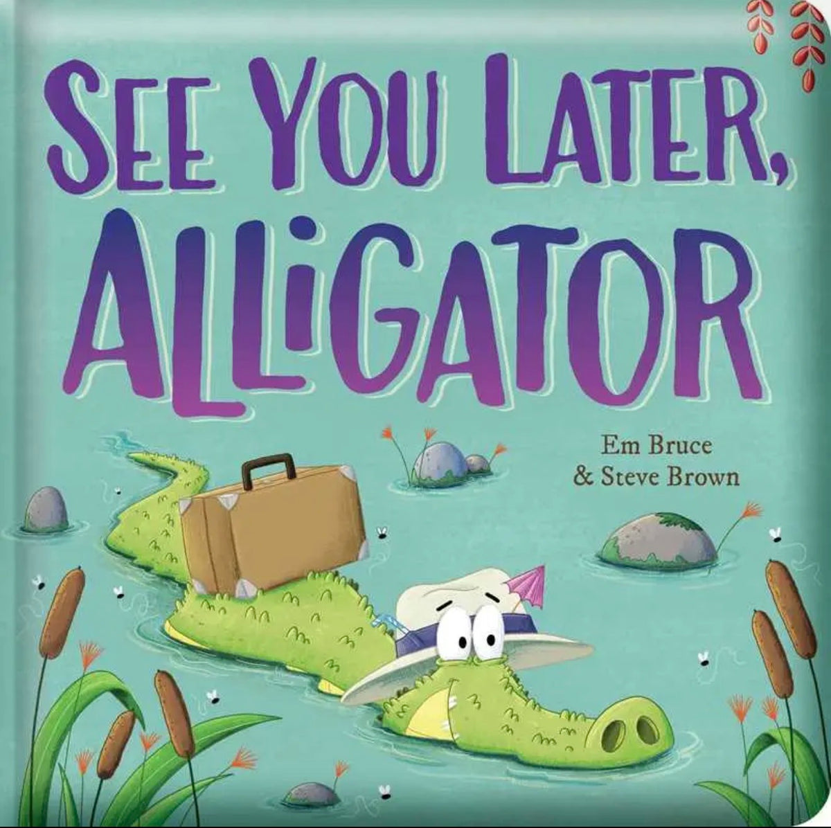 See You Later Alligator Book