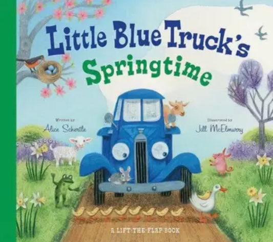 The Little Blue Truck’s Springtime Book