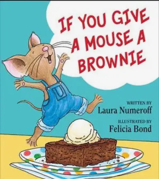 If You Give A Mouse A Brownie Book