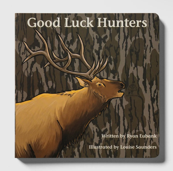 Mossy Oak Edition Good Luck Hunters Book