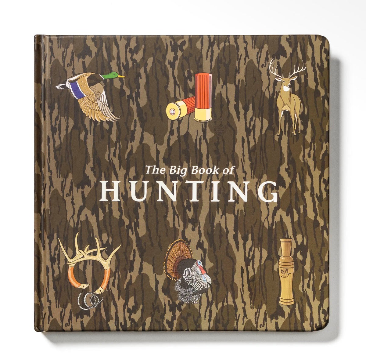 Mossy Oak Edition the Big Book of Hunting