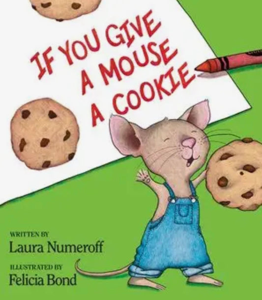 If You Give A Mouse A Cookie Book