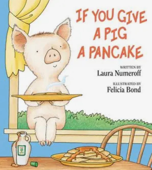 If You Give A Pig A Pancake Book