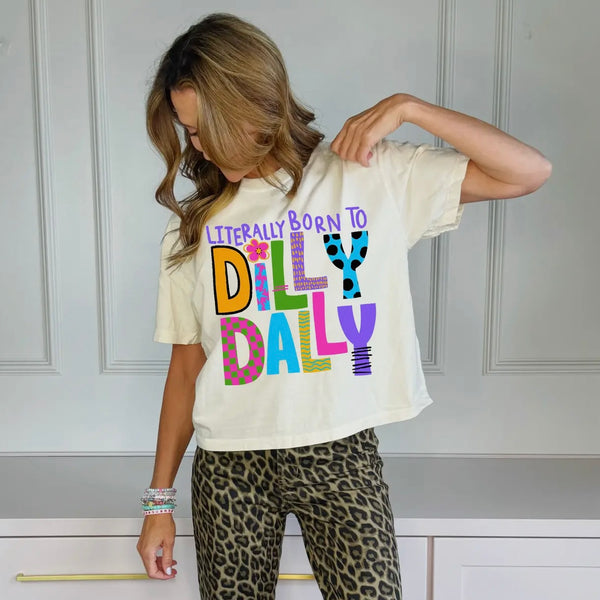 Poppy & Pine Born To Dilly Dally Cropped Tee
