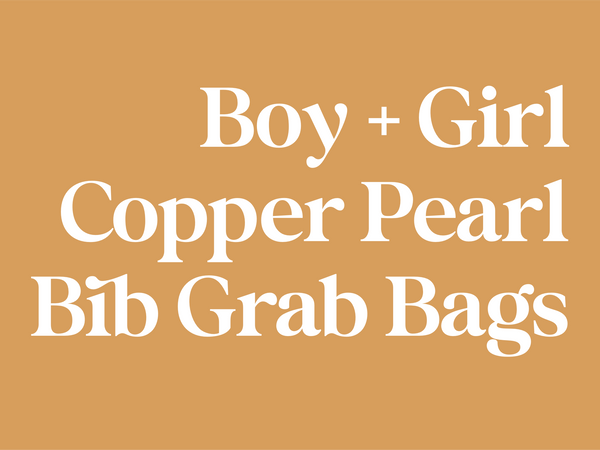 Copper Pearl Bib Grab Bags